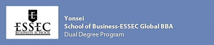 Yonsei School of Business-ESSEC Global BBA Dual Degree Program